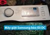 may giat samsung bao loi dc