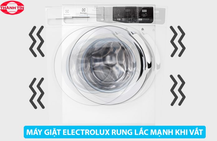may giat electrolux rung lac manh